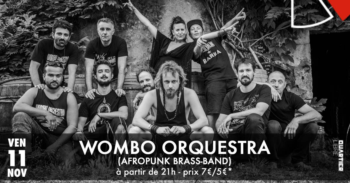 Wombo Orchestra {fanfare afro-punk} Quartier Libre Bordeaux