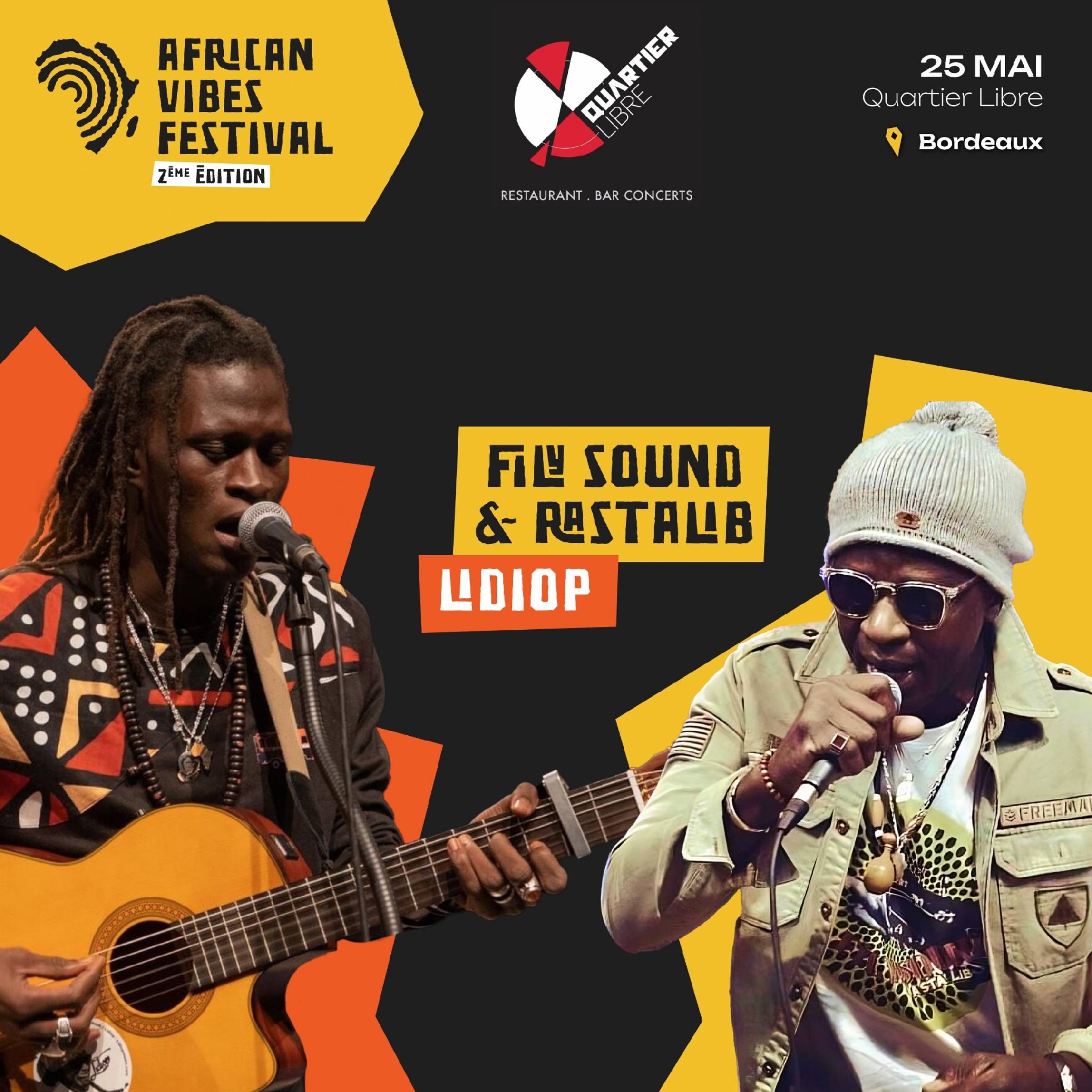 LIDIOP / FILY SOUND & RASTALIB {African Vibes Tour} @Quartier Libre