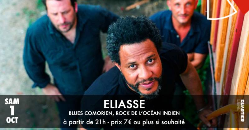 Eliasse {Blues Rock from Comoros} @Quartier Libre