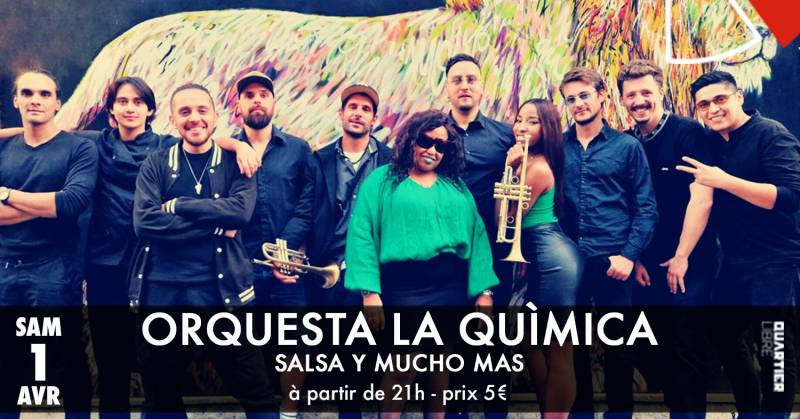 Orquesta La Química @Quartier Libre