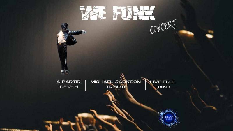Michael Jackson Tribute - We Funk 